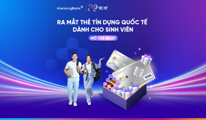 KienlongBank ra mắt thẻ tín dụng quốc tế dành cho sinh viên: Trao cơ hội tài chính - Gieo nền tảng tự lập