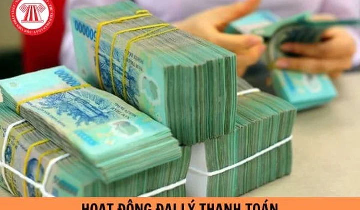 Thông tư 44: Những điểm mới về hoạt động đại lý thanh toán
