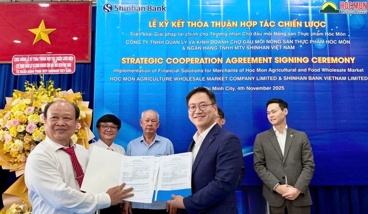 Ngân hàng Shinhan Việt Nam hợp tác cùng Công ty Quản lý Chợ đầu mối Nông sản Thực phẩm Hóc Môn cung cấp giải pháp tài chính hiệu quả cho chủ hộ kinh doanh, doanh nghiệp tư nhân