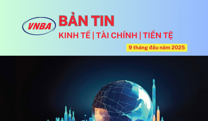 Bản tin Kinh tế - Tài chính - Tiền tệ quý III/2025