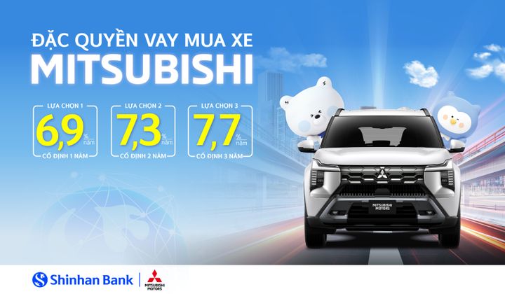 Ngân hàng Shinhan Việt Nam hợp tác cùng Mitsubishi Motors Việt Nam ra mắt gói vay mua xe độc quyền