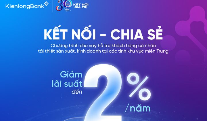 KienlongBank giảm tới 2% lãi suất vay hỗ trợ khách hàng vùng lũ miền Trung