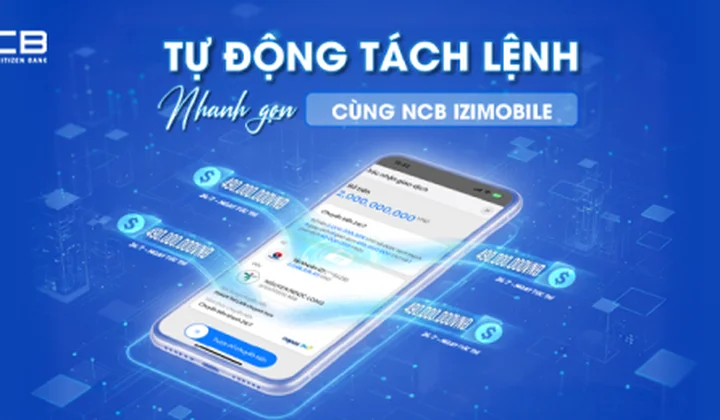 NCB iziMobile bổ sung tính năng mới, tự động tách lệnh