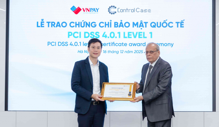 VNPAY 6 năm liên tiếp nhận chứng chỉ bảo mật quốc tế PCI DSS cấp cao nhất