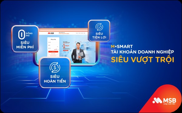 MSB triển khai loạt ưu đãi mở tài khoản doanh nghiệp năm 2026