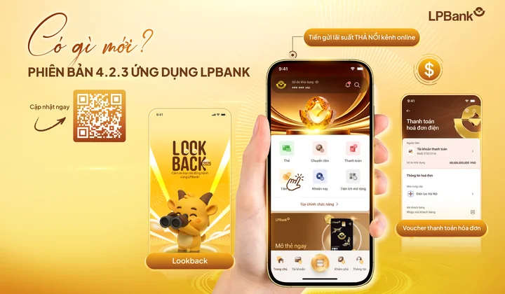 LPBank nâng cấp ứng dụng phiên bản 4.2.3 với nhiều tiện ích mới