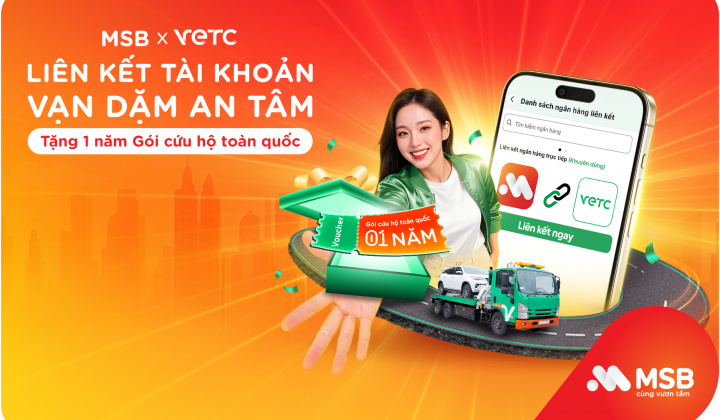 MSB ra mắt tính năng liên kết tài khoản VETC, tặng gói cứu hộ 1 năm