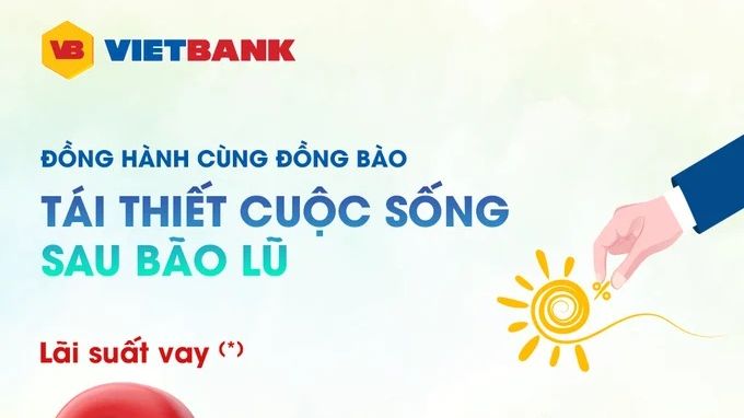 Vietbank triển khai gói tín dụng đồng hành cùng khách hàng khắc phục hậu quả bão lũ