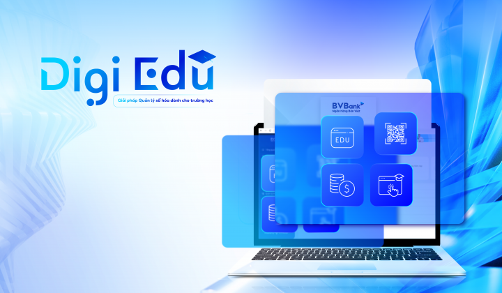 BVBank chính thức ra mắt DigiEdu – giải pháp quản lý số hóa dành cho trường học