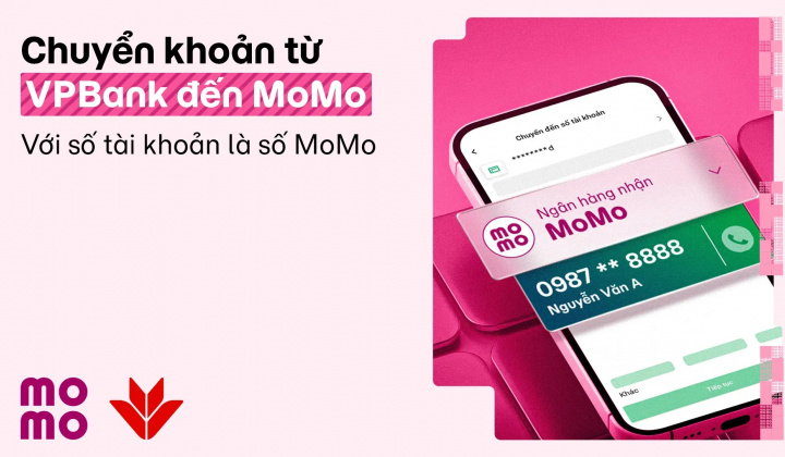 VPBank triển khai chuyển tiền trực tiếp sang MoMo qua số điện thoại