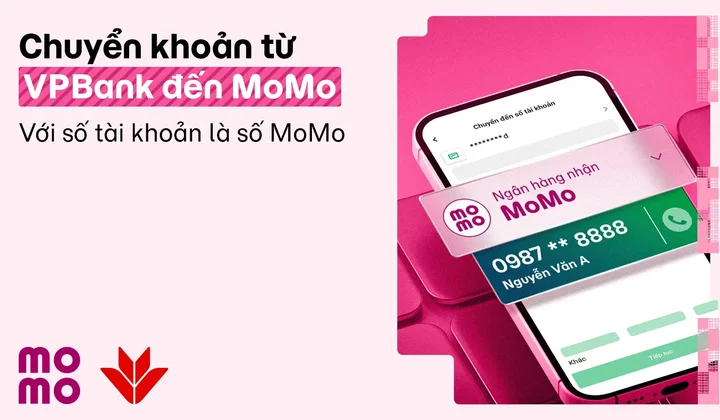 VPBank triển khai chuyển tiền trực tiếp sang MoMo qua số điện thoại