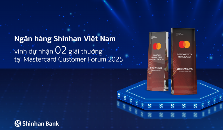 Ngân hàng Shinhan Việt Nam được Mastercard vinh danh với hai giải thưởng xuất sắc về tăng trưởng thẻ ghi nợ