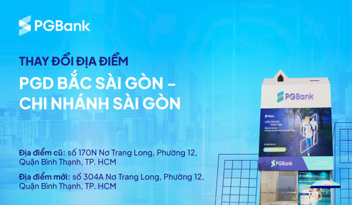 PGBank thay đổi địa điểm Phòng giao dịch Bắc Sài Gòn