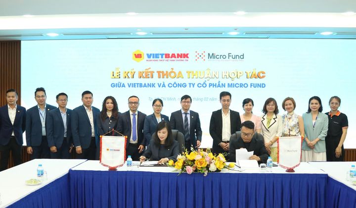 Vietbank hợp tác Micro Fund mở rộng tệp khách hàng và tối ưu giải pháp tài chính