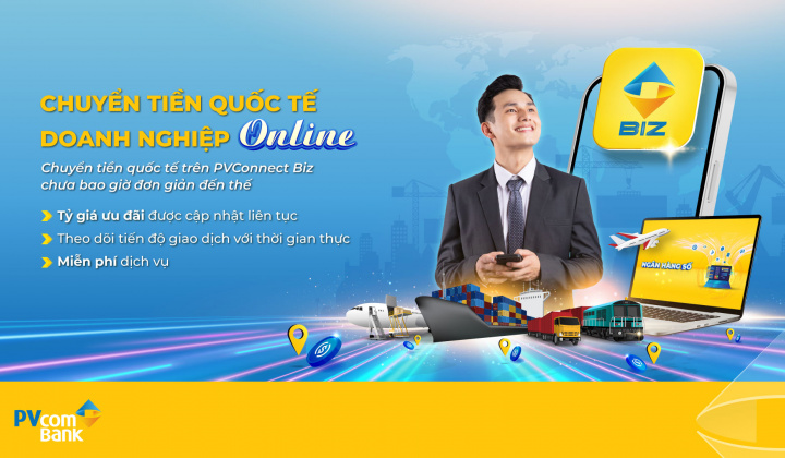 PVcomBank miễn 100% phí chuyển tiền quốc tế cho khách hàng tổ chức