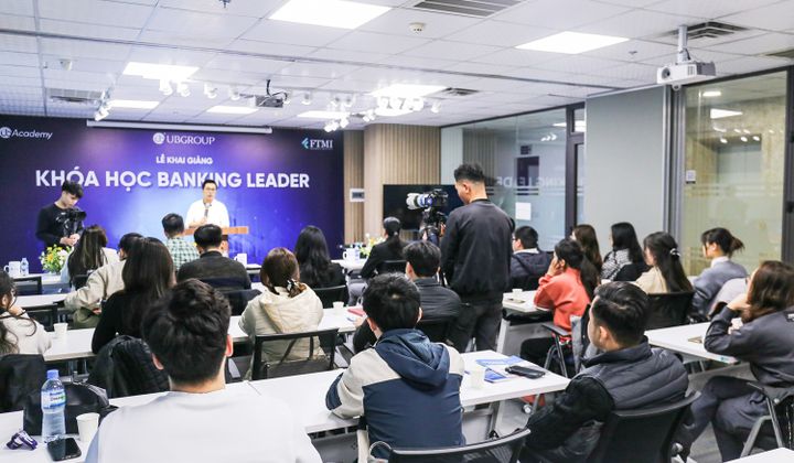 FTMI & UB Academy khai giảng Chương trình Đào tạo Banking Leader - Bước đệm cho nghề Ngân hàng trong kỷ nguyên mới