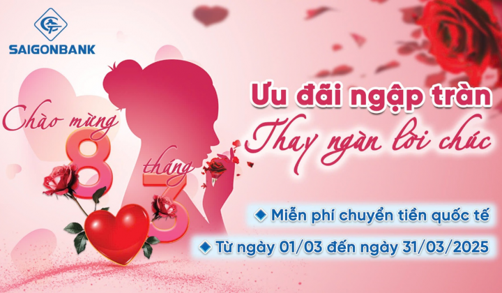 SaiGonBank miễn phí chuyển tiền quốc tế cho khách hàng nữ dịp 8/3
