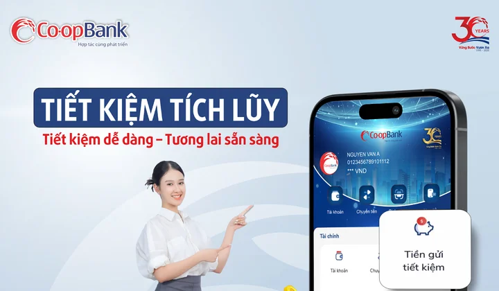 Co-opBank triển khai sản phẩm “Tiết kiệm tích lũy”