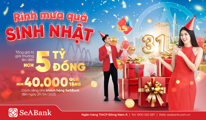 SeABank tri ân khách hàng với “mưa quà tặng” trị giá hơn 5 tỷ đồng