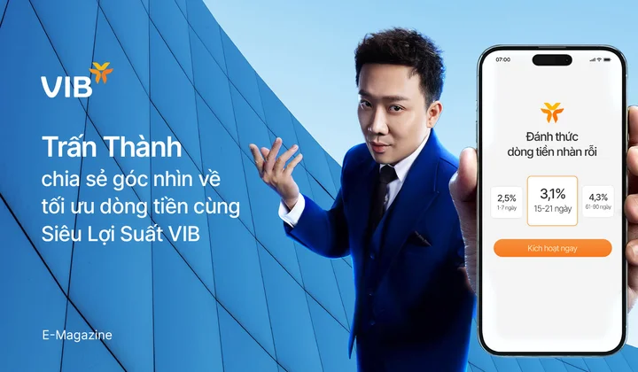 Trấn Thành chia sẻ góc nhìn về tối ưu dòng tiền cùng Siêu Lợi Suất VIB