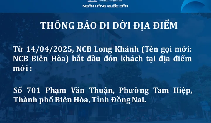 NCB Long Khánh đổi tên và chuyển địa điểm giao dịch từ 14/4/2025