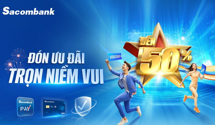 Sacombank tung ưu đãi gần 10 tỷ đồng dịp Lễ 30/4 - 1/5
