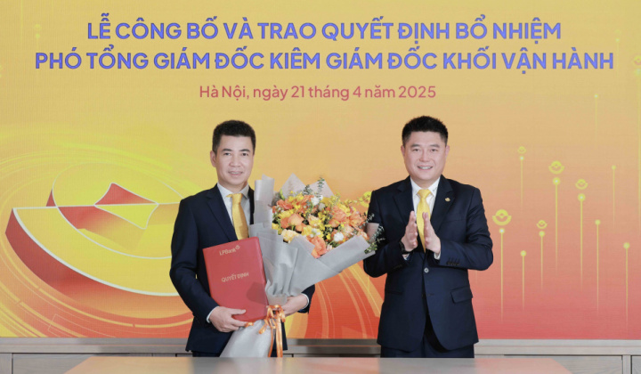 LPBank bổ nhiệm Phó Tổng Giám đốc kiêm Giám đốc Khối Vận hành