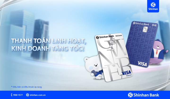 Ngân hàng Shinhan ra mắt các dòng thẻ tín dụng cho doanh nghiệp SMEs và chủ hộ kinh doanh với nhiều ưu đãi hấp dẫn