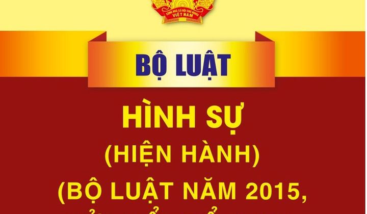 VNBA lấy ý kiến hội viên về hồ sơ dự án Bộ Luật Hình sự (sửa đổi)