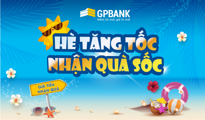 GPBank dành gần 1 tỷ đồng tặng quà khách hàng gửi tiền tiết kiệm