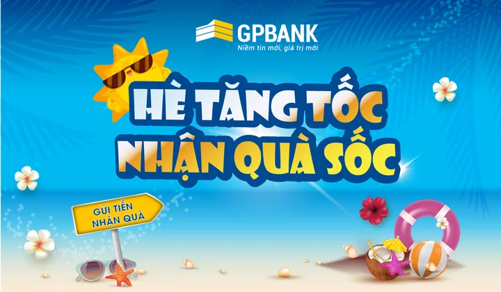 GPBank dành gần 1 tỷ đồng tặng quà khách hàng gửi tiền tiết kiệm