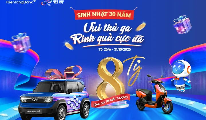 KienlongBank dành 8 tỷ đồng tri ân khách hàng mừng 30 năm thành lập