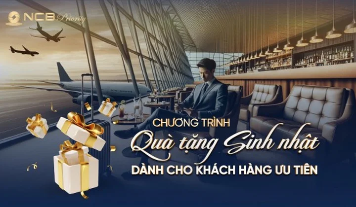 NCB triển khai chương trình chăm sóc khách hàng ưu tiên năm 2025
