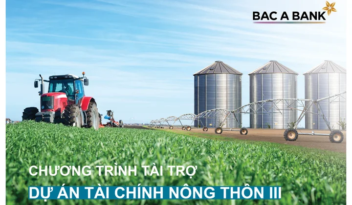 Bac A Bank đồng hành phát triển nông nghiệp, nông thôn qua RDFIII