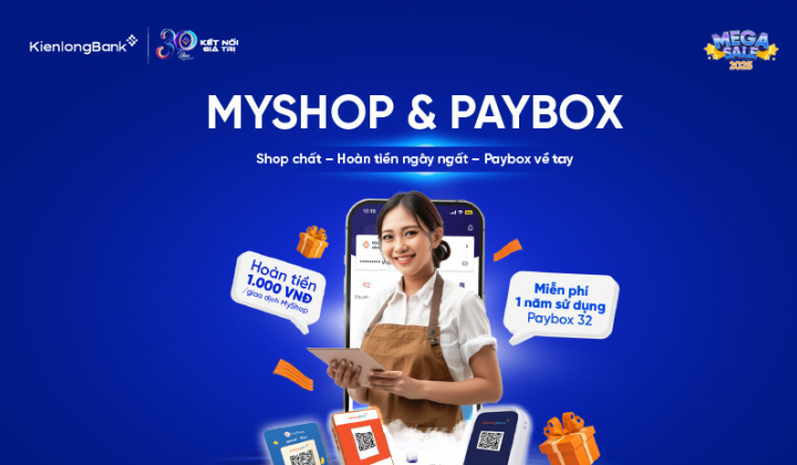 KienlongBank tặng miễn phí Paybox và "hoàn tiền” cho chủ cửa hàng