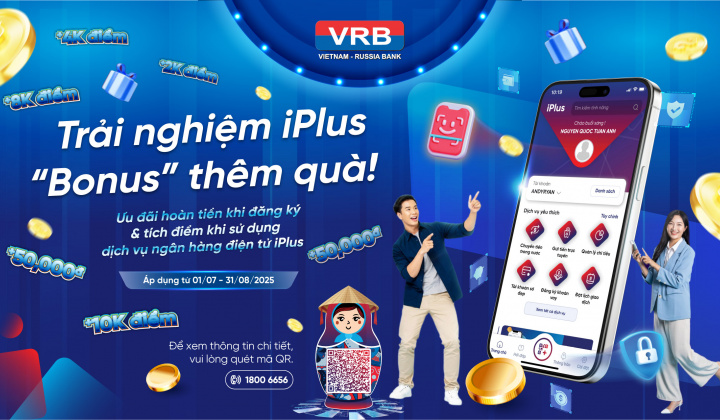 VRB khuyến mại “Trải nghiệm iPlus - Nhận quà hấp dẫn”