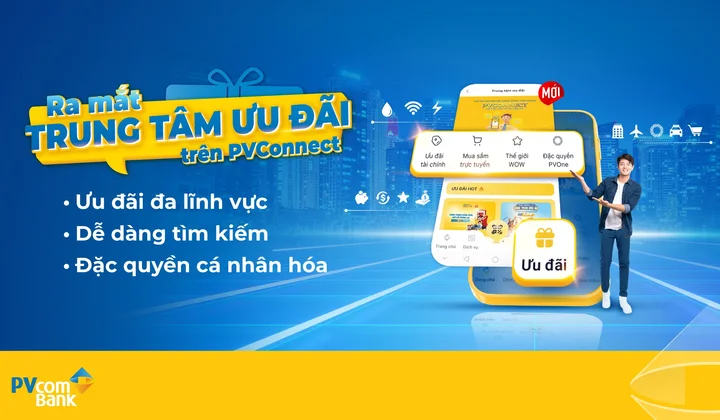 Trải nghiệm hệ sinh thái ưu đãi chỉ với “một chạm” trên PVConnect