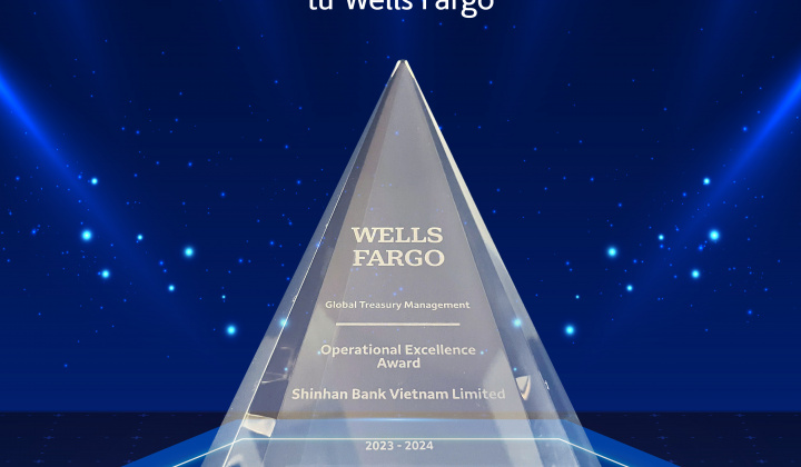 Ngân hàng SHINHAN nhận giải thưởng vận hành xuất sắc từ ngân hàng Wells Fargo