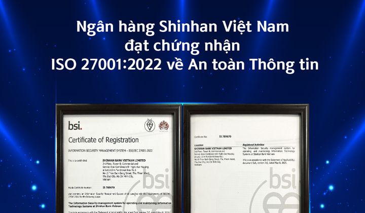 Shinhan Bank Vietnam receives iso 27001:2022 certificate on information security