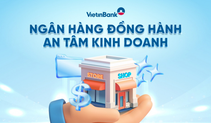 VietinBank đồng hành hộ kinh doanh chuyển đổi