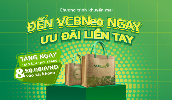 VCBNeo ưu đãi khách hàng mở tài khoản tiền gửi tiết kiệm