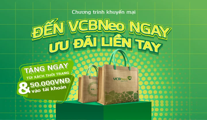 VCBNeo ưu đãi khách hàng mở tài khoản tiền gửi tiết kiệm