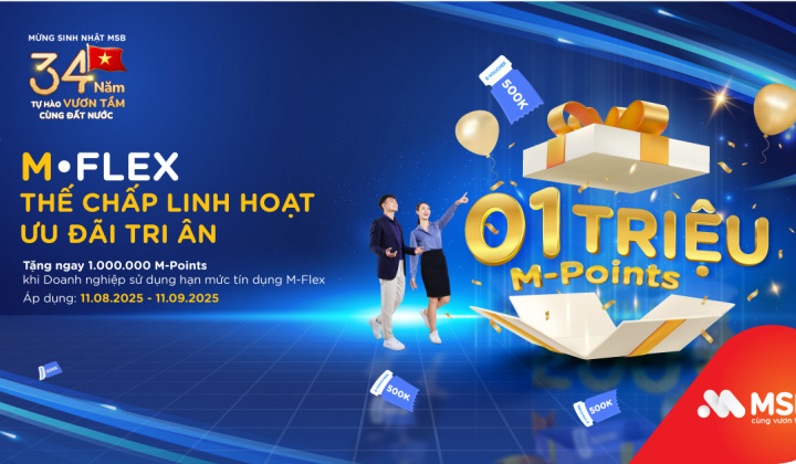 MSB ưu đãi M-Flex tri ân doanh nghiệp nhân dịp 34 năm thành lập
