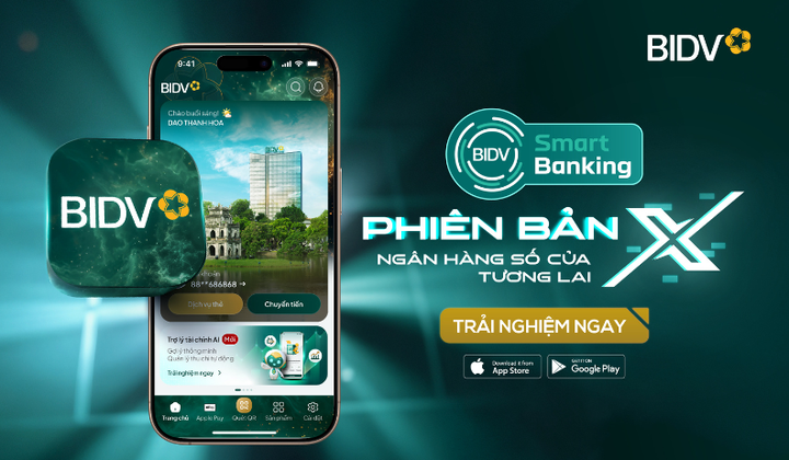 BIDV SmartBanking phiên bản X – dấu ấn tiên phong cùng loạt tính năng mới độc đáo