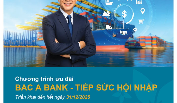 Bac A Bank triển khai ưu đãi tiếp sức doanh nghiệp xuất nhập khẩu