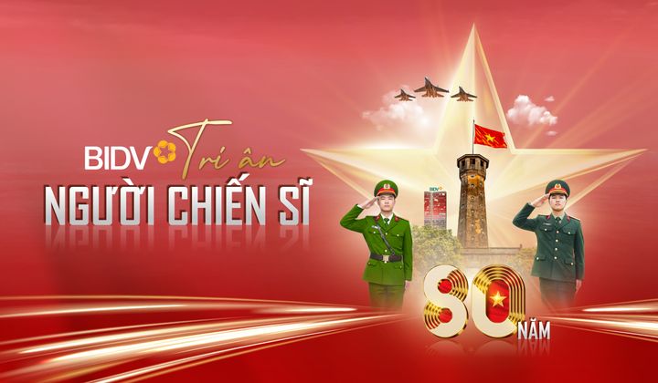 BIDV ra mắt chương trình “80 năm - Tri ân người chiến sĩ”