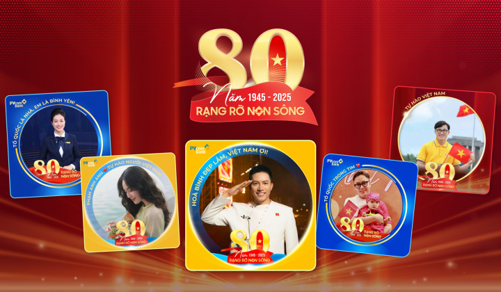 PVcomBank lan tỏa tự hào dân tộc cùng "80 năm - Rạng rỡ non sông"