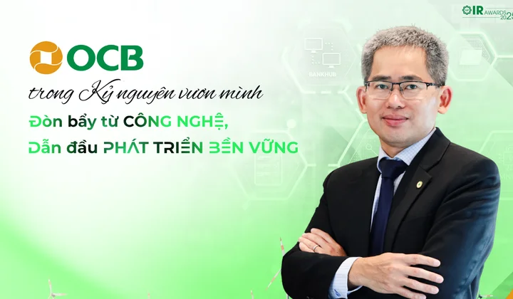 OCB trong Kỷ nguyên vươn mình: Đòn bẩy từ công nghệ, dẫn đầu phát triển bền vững
