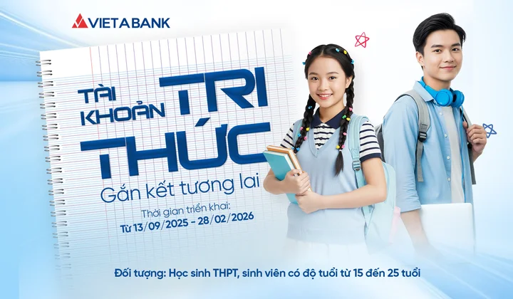 VietABank ra mắt "Tài khoản Tri Thức" cho học sinh, sinh viên