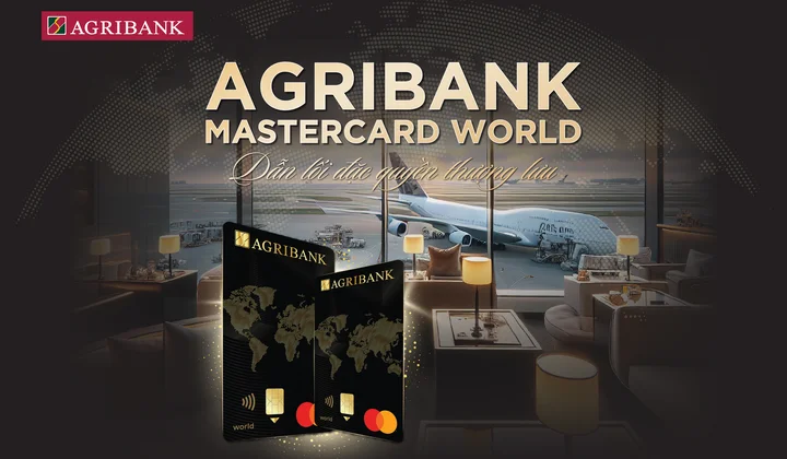 Agribank ra mắt thẻ tín dụng hạng kim cương cao cấp Mastercard World